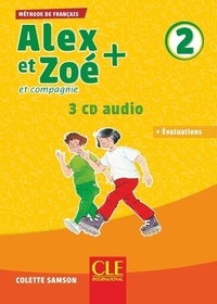 Colette Samson - Alex et Zoé et compagnie 2 - + Evaluations. 3 CD audio