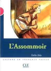 Emile Zola - L'Assommoir - Niveau 3.