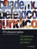Beatriz Calvo et Carmen Llanos - Profesionales - Cuaderno de léxico juridico.