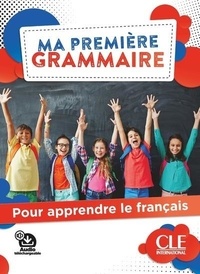 Anne-Cécile Couderc - Ma première grammaire - Pour apprendre le français.