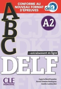 Jugurta Bentifraouine et David Clément-Rodriguez - ABC DELF A2. 1 CD audio MP3