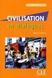Odile Grand-Clément - Civilisation en dialogues - Niveau intermédiaire. 1 CD audio