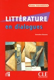 Geneviève Baraona - Littérature en dialogues niveau intermédiaire. 1 CD audio