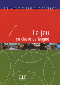 Haydée Silva - Le jeu en classe de langue.