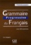 Maïa Grégoire - Grammaire Progressive du Français - Avec 600 exercices (perfectionnement).