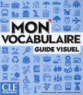 Romain Racine et Jean-Charles Schenker - Mon vocabulaire.