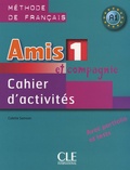 Colette Samson - Amis et compagnie 1 - Cahier d'activités.