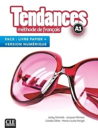 Jacky Girardet et Jacques Pécheur - Tendances A1 - Méthode de français livre papier + version numérique.