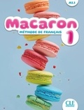 Isabel Rubio Pérez et Emile Ruiz Félix - Macaron 1 A1.1 - Méthode de français.