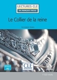 Alexandre Dumas - Le collier de la reine - Niveau 2 A2. Avec audio téléchargeable.