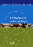 Cristelle Cavalla et Elsa Crozier - TECHNIQUE CLASS  : Le vocabulaire en classe de langue - Techniques et pratiques de classe - Ebook.