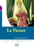 Guy de Maupassant - La parure – Niveau 1 - Lecture Mise en scène - Ebook.