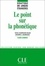 johanne bourdages et Guy Champagne - Le point sur la phonétique - Didactique des langues étrangères - Ebook.