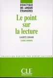 Claudette Cornaire - Le point sur la lecture - Didactique des langues étrangères - Ebook.