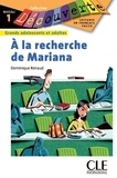 Dominique Renaud - A la recherche de Mariana - Niveau 1 - Lecture Découverte – Ebook.