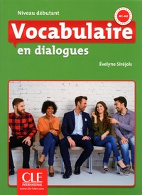 Evelyne Siréjols - Vocabulaire FLE niveau débutant En dialogues,  A1-A2. 1 CD audio MP3
