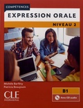 Michèle Barféty et Patricia Beaujouin - Expression orale niveau 2 B1. 1 CD audio