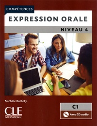 Michèle Barféty - Expression orale Niveau 4 C1. 1 CD audio