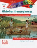 Colette Samson - Histoires francophones Niveau 4 B1. 1 CD audio
