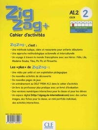 Zigzag + 2 A1.2. Méthode de français - Cahier d'activités