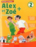 Colette Samson - Alex et Zoé + et compagnie 2 - Méthode de français. 1 CD audio MP3