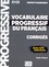 Claire Miquel - Vocabulaire progressif du français C1-C2 perfectionnement - Corrigés avec 675 exercices.