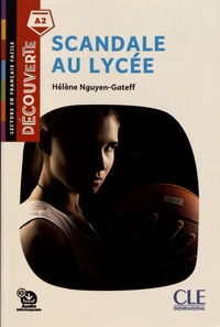 Hélène Nguyen-Gateff - Scandale au lycée.