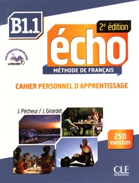 Jacques Pécheur et Jacky Girardet - Echo B1.1 - Cahier personnel d'apprentissage. 1 CD audio MP3