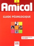 Sylvie Poisson-Quinton et Reine Mimran - Amical 2 A2 - Guide pédagogique.