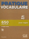 Thierry Gallier - Pratique Vocabulaire A1/A2 - 650 exercices corrigés inclus.