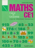 Gérard Madeleine et Pierre-Louis Glaser - Maths Ce1 Calcul Et Geometrie. Cycle Des Apprentissages Fondamentaux.