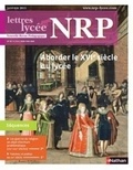  Collectif - NRP Lycée - Aborder le XVIe siècle au lycée - Janvier 2015 (Format PDF).