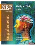  Collectif - NRP Supplément Collège - Ubik de Philip K. Dick - Mars 2016 (Format PDF).