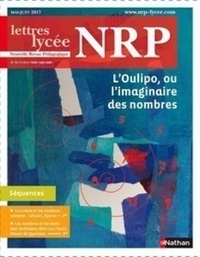  Collectif - NRP Lycée - L'Oulipo, ou l'imaginaire des nombres - Mai-Juin 2017 (Format PDF).