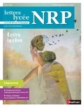  Collectif - NRP Lycée - Écrire le rêve - Mai-Juin 2018 (Format PDF).