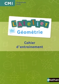 Eric Battut et Daniel Bensimhon - L'atelier de géométrie CM1 - Cahier d'entraînement.