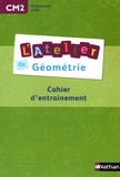 Eric Battut et Daniel Bensimhon - L'Atelier de géométrie CM2 - Cahier d'entrainement.