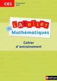 Daniel Bensimhon - L'atelier de mathématiques CE2 - Cahier d'entrainement.