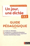 Martine Descouens et Françoise Picot - Un jour, une dictée CE2 - Guide pédagogique.