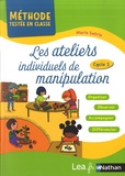 Marie Satrin - Les ateliers individuels de manipulation - Cycle 1.