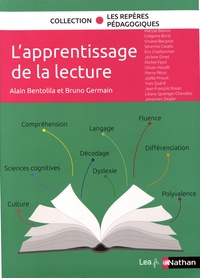 Alain Bentolila et Bruno Germain - L'apprentissage de la lecture.