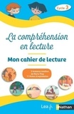 Odile Espinoza et Anne Popet - La compréhension en lecture Cycle 3 - Mon cahier de lecture Pack en 5 exemplaires.