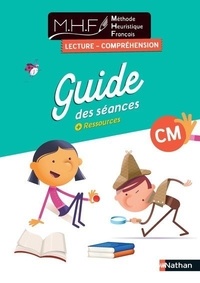 Florine Bertrand et Elodie Fenêtre - Lecture-Compréhension CM - Guide des séances + Ressources.