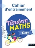 Catherine Grosjean et Christophe Gilger - Maths CM2 Tandem - Cahier d'entrainement.