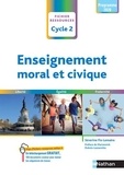 Séverine Fix-Lemaire - Enseignement moral et civique Cycle 2 - Liberté, égalité, fraternité. Fichier ressources.