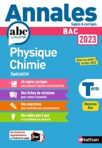 Karine Marteau-Bazouni - Physique-Chimie Tle Spécialité - Annales Sujets & corrigés.