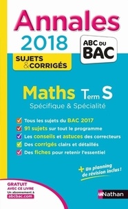 Dominique Besnard et Philippe Lixi - Mathématiques Tle S spécifique et spécialité - Sujets & corrigés.