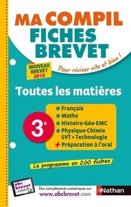 Cédric Gouygou et Gilles Lassus - Ma compil fiches brevet - 3e, toutes les matières.