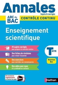 Nicolas Coppens et Laurent Lafond - Enseignement scientifique Tle - Sujets & corrigés.