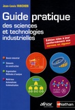 Jean-Louis Fanchon - Guide pratique des sciences et technologies industrielles.